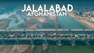 Jalalabad Afghanistan  | Behsood Bridge Nangrahar | ننګرهار  - جلال اباد  | Visit Afghanistan