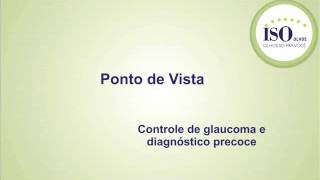 Ponto de vista: Controle de glaucoma e diagnóstico precoce