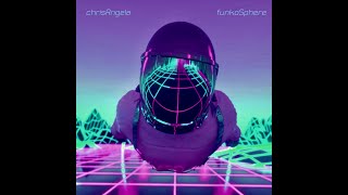 "FunkoSphere" by chrisAngela from the album "Tidal Force"