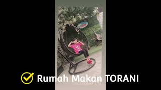 RUMAH MAKAN TORANI