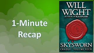 Skysworn (Cradle #4) 1-Minute Recap