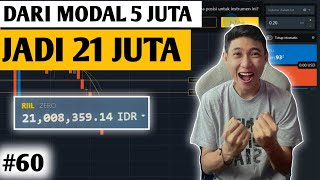 HASIL DARI 2 BULAN TRADING DAPAT 21 JUTA (#60)