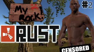 Rust - My Rock - Part #2