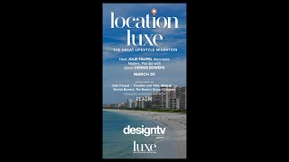 Location Luxe  Naples, Florida with Dennis Bowers