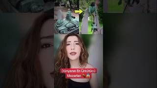 DÜNYANIN EN ÜRKÜTÜCÜ MEZARLARI ⚰️😱 #shorts #tiktok #bilgi