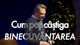 Cum poți câștiga binecuvântarea | Claudiu Bârlea | Relevant Cluj