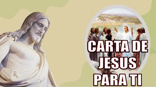 CARTA DE JESUS PARA TI