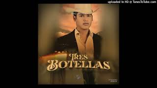 Ariel Camacho - Tres Botellas