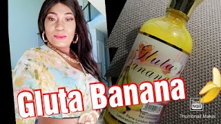 Sublime ton teint avec gluta Banana 🍌