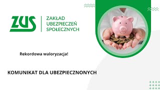 Rekordowa waloryzacja konta i subkonta - komunikat prasowy ZUS