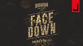 Chuckie & Tom Enzy - Face Down (Official Audio)