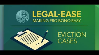 Handling an Eviction Case as a Volunteer Lawyer - Legal-Ease: Making Pro Bono Easy ©