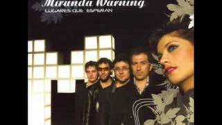 Miranda Warning - No Serás