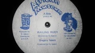 Gregory Isaacs - Wailing Rudy