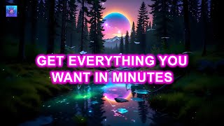 Listen just once and fill your life with happiness and joy! ~ Get EVERYTHING YOU WANT IN MINUTES!