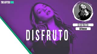 Disfruto (P-Funk) - DJ Roman x Carla Morrison