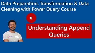 8. Understanding Append Queries