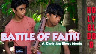 Battle Of Faith || Teaser || A new Tamil Short Movie || Christian Thriller