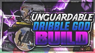 NBA 2K18 | NEW UNGUARDABLE DRIBBLE GOD BUILD! BEST AFTER ALL PATCHES!