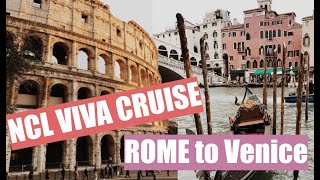 NCL VIVA Mediterranean Cruise Rome To Venice All U Need to KNOW!