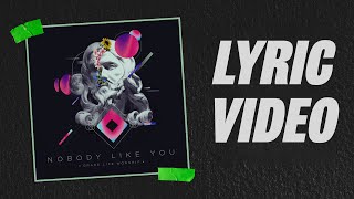 Nobody Like You - Lyric Video - Grace Life Worship