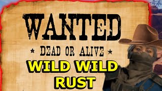 Wild Wild Rust! - Episode 1