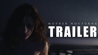 MOTHER NOCTURNA Official Trailer 2024 Italian Horror