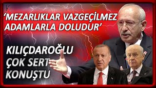 Kemal Kılıçdaroğlu'ndan Erdoğan ve Bahçeli'ye Olay Yaratacak Sözler! ''Saray Beslemelerine Asla...''