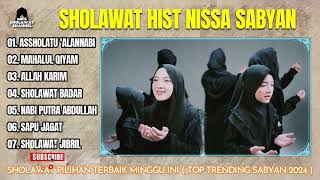 Lagu Sholawat Merdu Nissa Sabyan Full Album || Playlist Sabyan Terbaru 2024 || Assholatu 'Alannabi