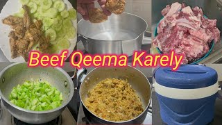 Beef Qeema Karely | کڑواہٹ سے پاک قیمہ کریلے | Suji Or Aaty Ka Halwa | My Daily Kitchen Routine