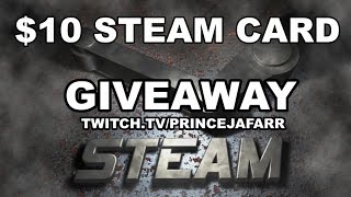 $10 STEAM CARD GIVEAWAY LIVE TONIGHT (TWITCH.TV/PRINCEAJFARR)