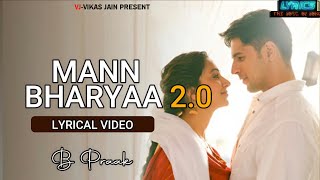 MANN BHARYAA | B Praak | Shershah | Lyrics- The soul of song | VJ-Vikas Jain