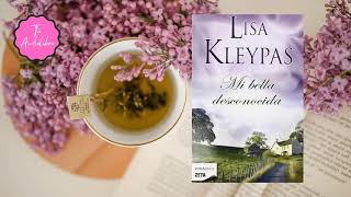 Audiolibro Mi bella desconocida / CAPÍTULO 11 PARTE 1 / LISA KLEYPAS