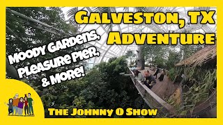 Ep. #915 A Thrilling Trip to Galveston, Texas - Part 4: Moody Gardens, Pleasure Pier, & More!