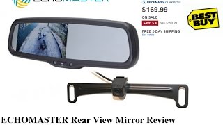 EchoMaster Rear View Mirror w/Backup Camera