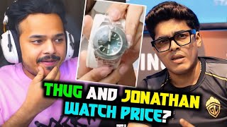 Shocking - Thug vs Jonathan Watch Price?💰