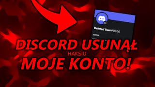 DISCORD USUNĄŁ MOJE KONTO?!