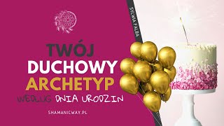 Niezwykłe zależności między dniem urodzin a cechami duchowymi