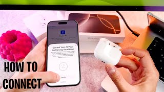 How To Connect AirPods 4 With iPhone