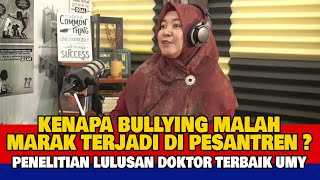 Bullying Relasional: Tak Tampak, Tapi Fatal Berdampak || Dr. Fitri Feliana (Lulusan Terbaik S3  UMY)