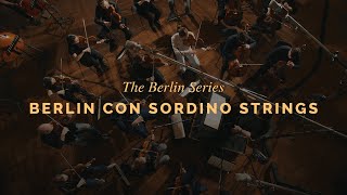 Berlin Con Sordino Strings - Launch Trailer