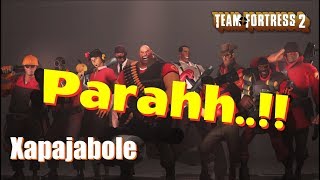 Xapajabole: Team Fortress 2