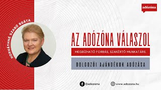 Az Adózóna válaszol: dolgozói ajándékok adózása -  Horváthné Szabó Beáta adószakértő