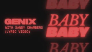 Genix & Sandy Chambers - Baby Baby (Official Lyric Video)