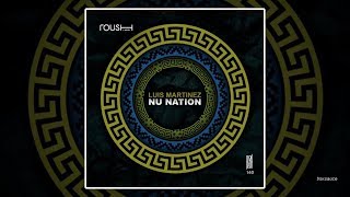 Luis Martinez - Nu Nation