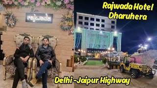 Rajwada Hotel Dharuhera | on Jaipur expy.| #food #vlog #jaipur