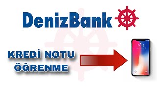 Denizbank Kredi Notu Öğrenmek - Kredi Puanımı Nasıl Öğrenirim?