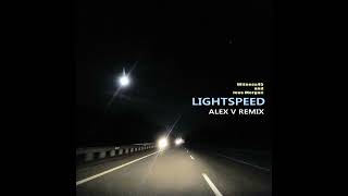 Witness45 & Jess Morgan - Lightspeed (ALEX V REMIX)