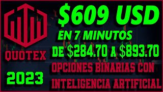 $609 DOLARES En 7 Minutos con INTELIGENCIA ARTIFICIAL | Trading Automatico #IqOption #Quotex 2023