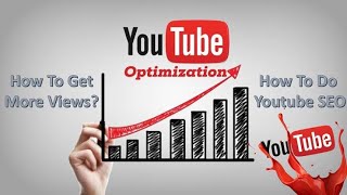 youtube seo tutorial || youtube seo tips || how to get views on youtube || dofollow backlinks